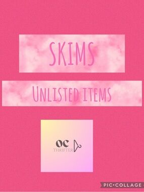 4/20 All SKIMS! Unlisted Items